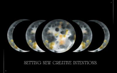 New moon– New Creative Intentions!